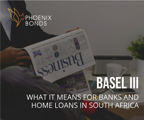 BASEL III – What it means for banks and home loans in South Africa